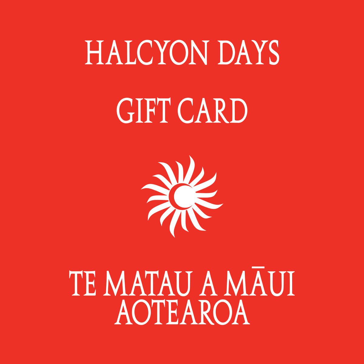 Halcyon Days Aotearoa Digital Gift Card
